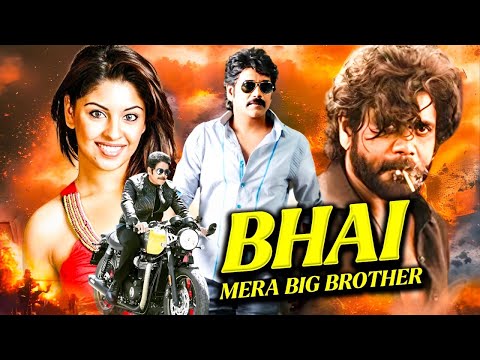 Nagarjuna's - Bhai Mera Big Brother | New Released Full Hindi Dubbed Movie | Sonu Sood | New Movie