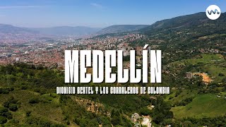 Medellín - Dionisio Bertel y Los Corraleros de Colombia