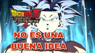 El NUEVO Dragon Ball Z BUDOKAI TENKAICHI 4 NO debería SALIR