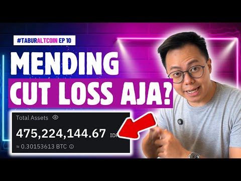 Tabur Altcoin Episode 10 - Altseason Gak Terjadi, Cut Loss Pilihan Terbaik ?