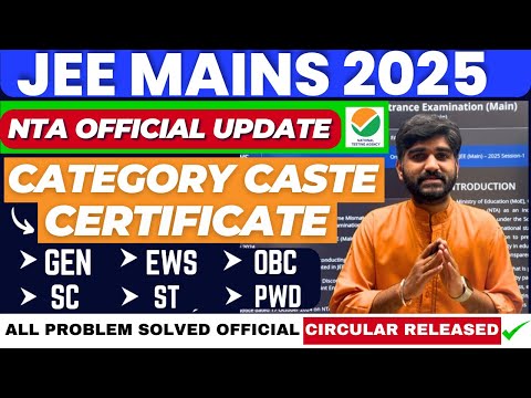 Finally NTA Official Update✅ Category Certificate JEE Mains 2025 Registration |JEE Main form Filling