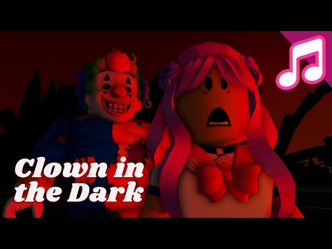 CLOWN IN THE DARK (Roblox Music Video)