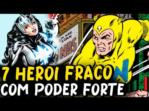 7 HEROIS FRACOS COM PODERES SUPER FORTE | Marvel e DC comics