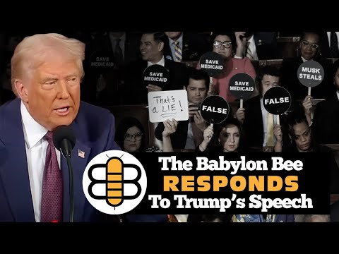 The Official Babylon Bee Response To Trump's Speech