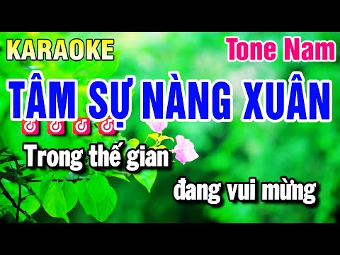 Karaoke Tâm Sự Nàng Xuân Tone Nam Nhạc Xuân ( 2025 ) Huỳnh Anh