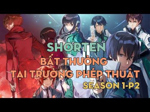 SHORTEN "Bất thường tại trường phép thuật" | Season 1-P2 | AL Anime