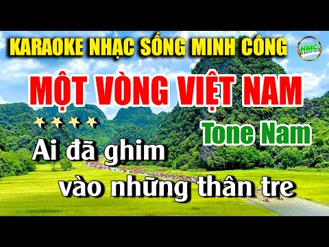 Một Vòng Việt Nam Karaoke Tone Nam Phối Chuẩn – NHẠC SỐNG MINH CÔNG