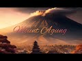 Mount Agung: A Sacred and Volcanic Marvel