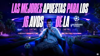 Las mejores apuestas para los 16avos de la Champions Leguae | Cabezas Analisis