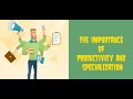 Business Productivity and Specialization Concepts