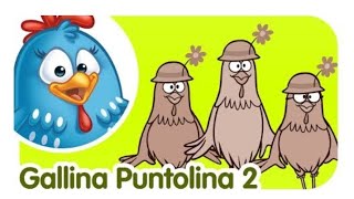 Gallina Puntolina 2 - Gallina Puntolina 2 - Oficial