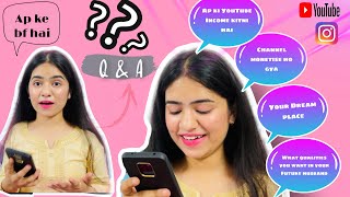 My 1st Q&A Video |Youtube Income🤑|BF|What Quality You want In your Future Husband 😆#q&a
