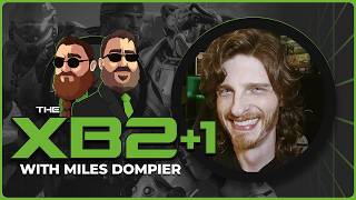 XB2+1 (Ep. 37) The state of Xbox and gaming with MILES DOMPIER