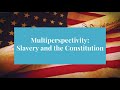Multi-Perspectivity in U.S. History