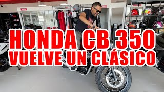 HONDA CB 350 UN CLÁSICO QUE VUELVE