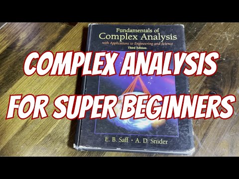 Complex Analysis for Engineers, Scientists, Mathematicians, and Super Beginners