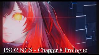[PSO2:NGS] Chapter 8 Prologue Story Quest