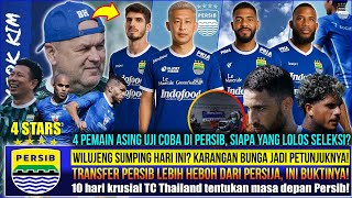 🔥WILUJENG SUMPING DIBERIKAN‼️4 ASING TRIAL PERSIB💥LEBIH HEBAT DARI PERSIJA!TC THAILAND KRUSIAL⚠️TOP