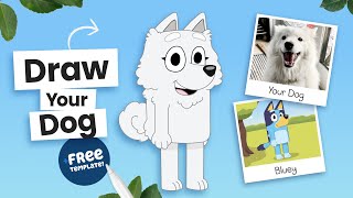 Draw Your Dog as a Bluey Character 🐶 Full Tutorial + Free Template