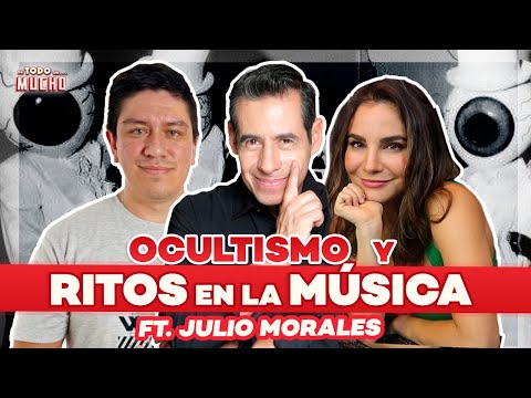 OCULTISMO, MICK JAGGER y RITOS en la MÚSICA ft  Julio Morales | De Todo Un Mucho Martha Higareda