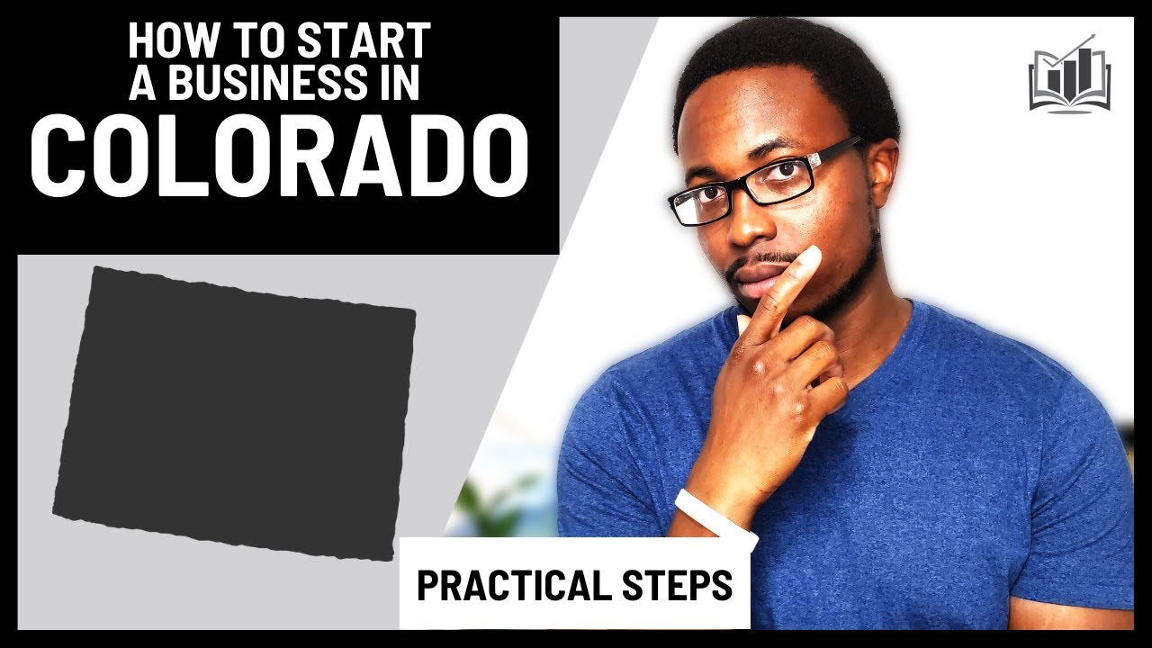 How to Start a Business in Colorado: A Comprehensive Guide 2024