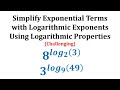 Logarithmic and Exponential Properties