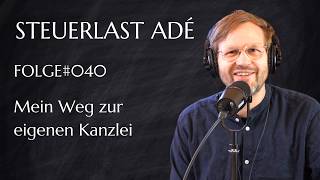 Mein Weg zur eigenen Kanzlei