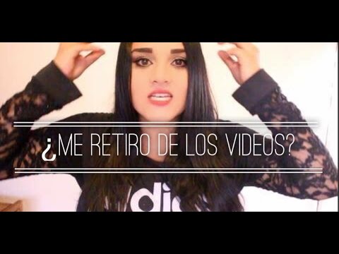 ¿ME RETIRO DE LOS VIDEOS? EXPLICACIÓN - Dianna Estrada