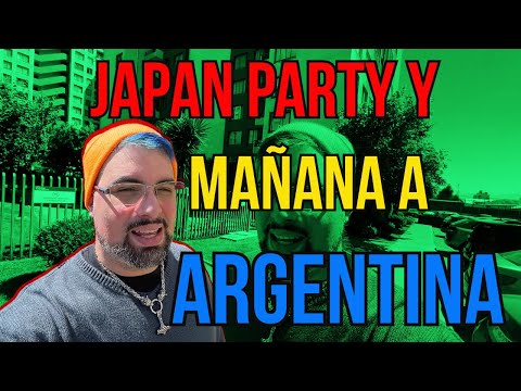 Japan Party y mañana a Argentina //  25/10/2024 a 29/10/2024