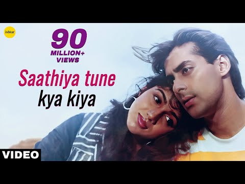 Saathiya Tune Kya Kiya - Video Song | Love | Salman Khan,Revathi | Ishtar Music