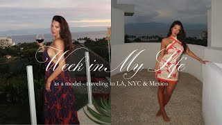 INSANE WEEK AS A MODEL: LA, NYC & Mexico in 7 Days