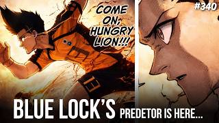 BLUE LOCK'S beast is about to go berserk !! | BLUE LOCK 340 Review
