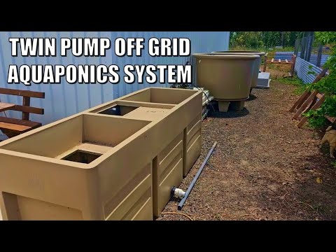 Off Grid Twin Pump Aquaponics System & Aquaponics Guide Update