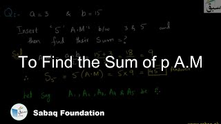 To Find the Sum of p A.M
