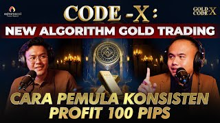 CARA KONSISTEN PROFIT 100 PIPS DI GOLD