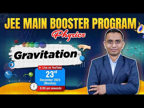 Gravitation - Physics - JEE 2025 Booster by Aakash