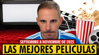 LAS MEJORES PELÍCULAS QUE HE VISTO (SEPTIEMBRE - NOVIEMBRE 2025)