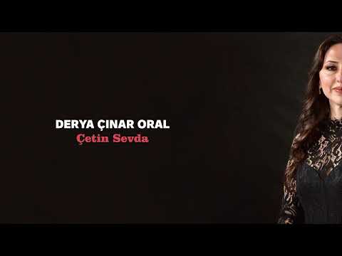 Derya Çınar Oral - Çetin Sevda