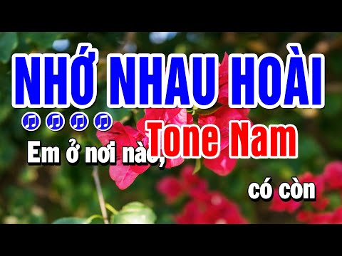 Karaoke Nhớ Nhau Hoài Nhạc Sống Tone Nam | Huỳnh Anh