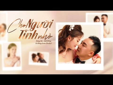 Cho Người Tình Nhỏ ( Sáng Tác : Anh Bằng ) | Võ Hồng Loan [ Audio ]