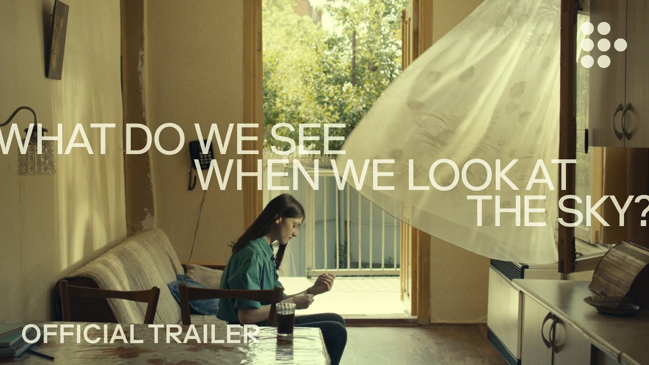 What Do We See When We Look at the Sky? Trailer thumbnail