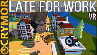Giant Gorilla VS Car | Late For Work | CONSIDERS VR
