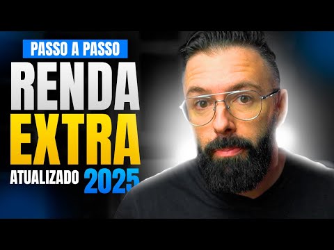 Renda Extra em 2025: R$300/Dia | As 2 ÚNICAS FORMAS de RENDA EXTRA que FUNCIONAM EM 2025