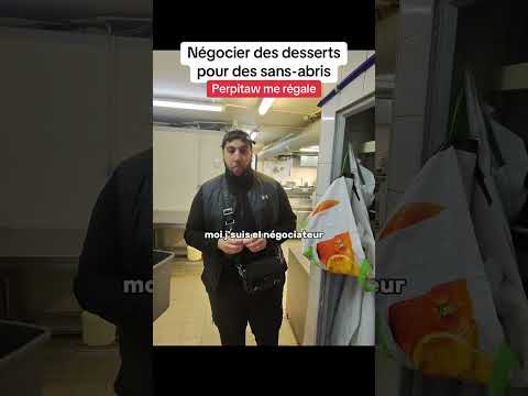 Négocier des DESSERT pour des SANS-ABRIS