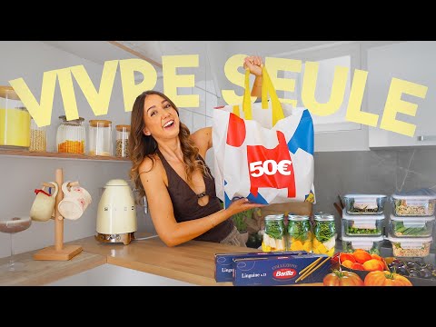 VIVRE SEULE: MES COURSES & RECETTES POUR UNE SEMAINE!