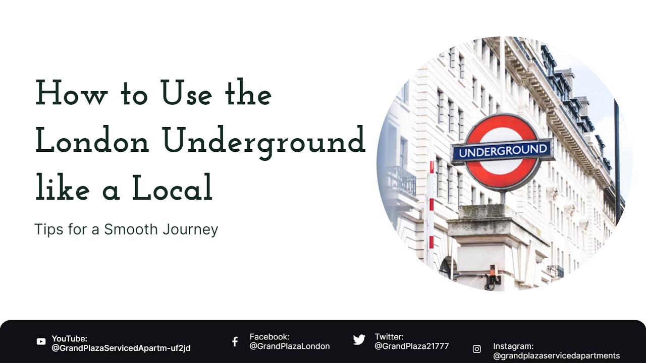 Watch Video How to Use the London Underground like a Local