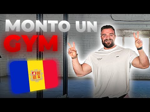 ¡MONTO un GIMNASIO en ANDORRA!