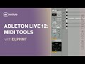 Explore Ableton Live 12s incredible new MIDI Tools with ELPHNT