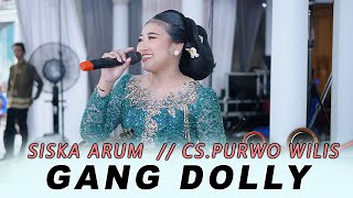 SISKA ARUM // GANG DOLLY // CAMPURSARI PURWO WILIS // KAESAR SOUND SYSTEM // KHANZA MULTIMEDIA