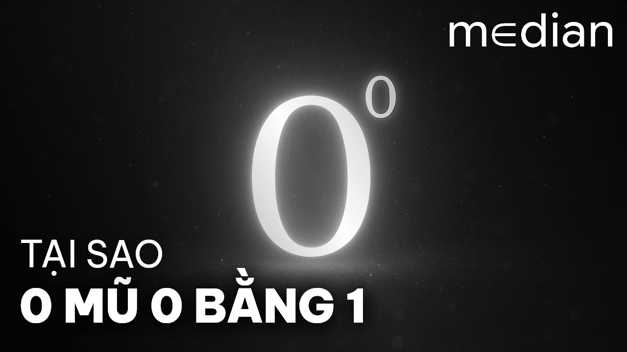 Tại Sao 0 Mũ 0 Bằng 1